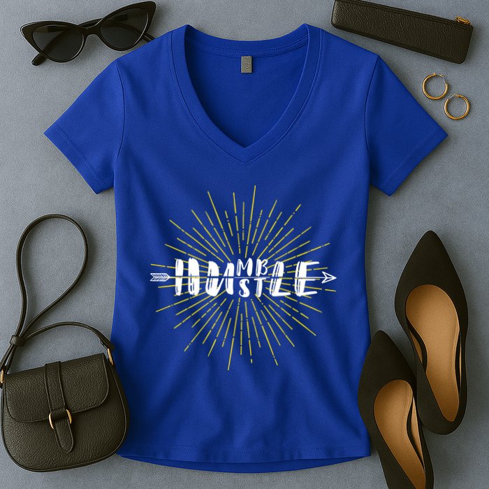 Stay Humble And Hustle  Women's V-Neck T-Shirt