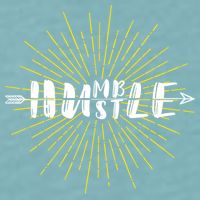 Stay Humble And Hustle  Sueded Cloud Jersey T-Shirt