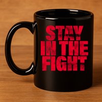 Stay In The Fight Washington D.C. Baseball Fan 11oz C Handle Ceramic Mug