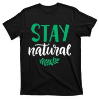 Stay Natural Green Leaf T-Shirt