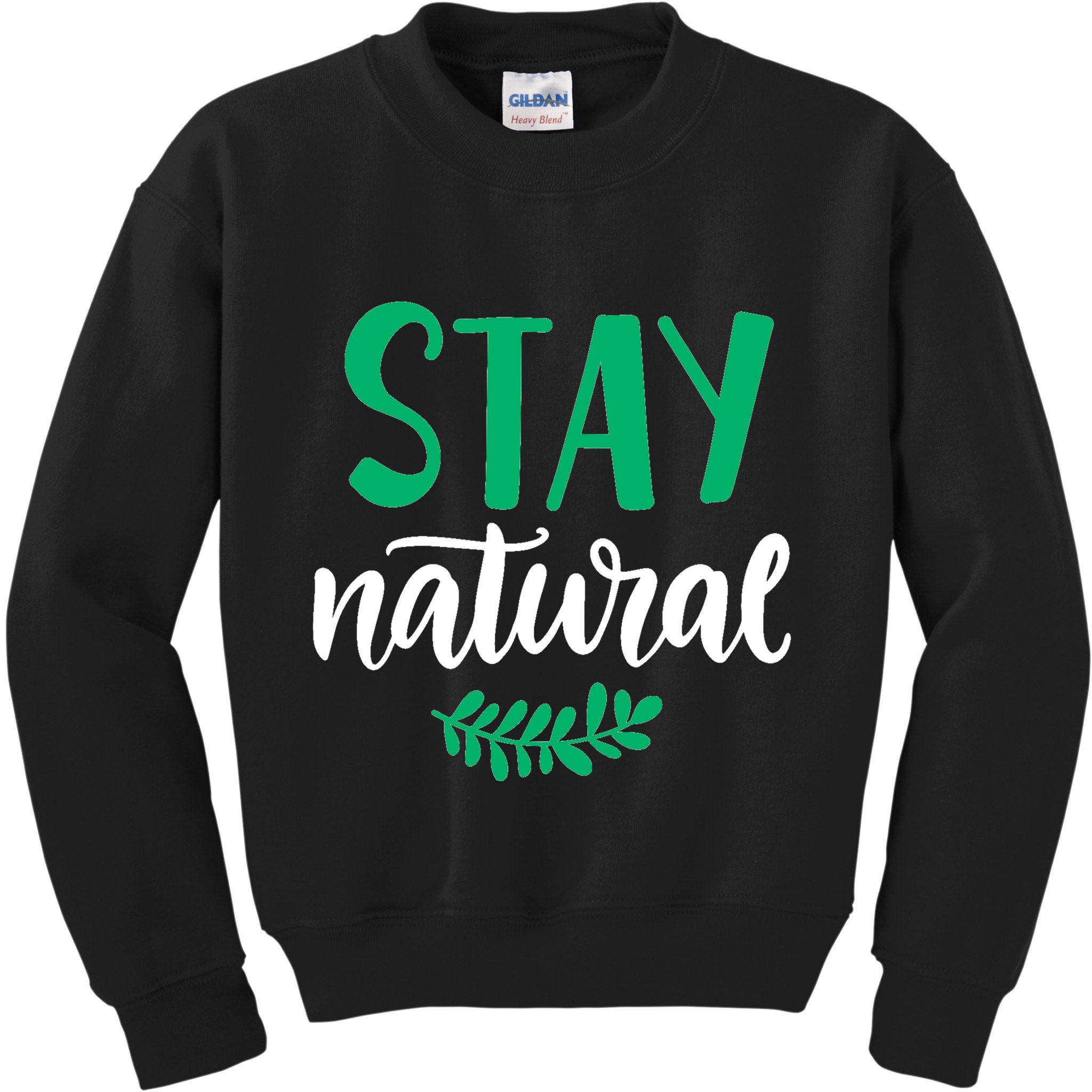 Stay Natural Green Leaf Kids Sweatshirt