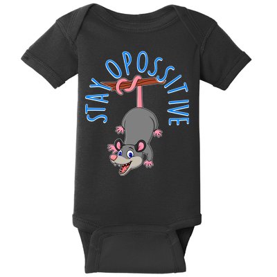 Stay Opossitive Baby Bodysuit
