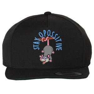 Stay Opossitive Wool Snapback Cap