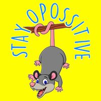Stay Opossitive 11oz C Handle Ceramic Mug