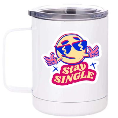 Stay Single Smiley 12 oz Stainless Steel Tumbler Cup