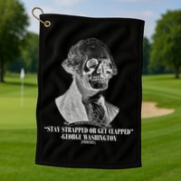 Stay Strapped or Get Clapped Golf Towel