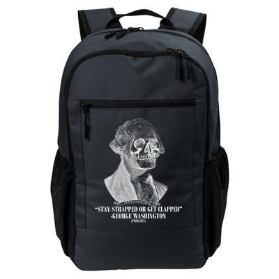 Stay Strapped or Get Clapped Backpack