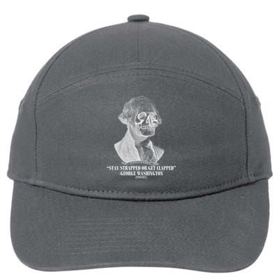 Stay Strapped or Get Clapped 7-Panel Snapback Hat
