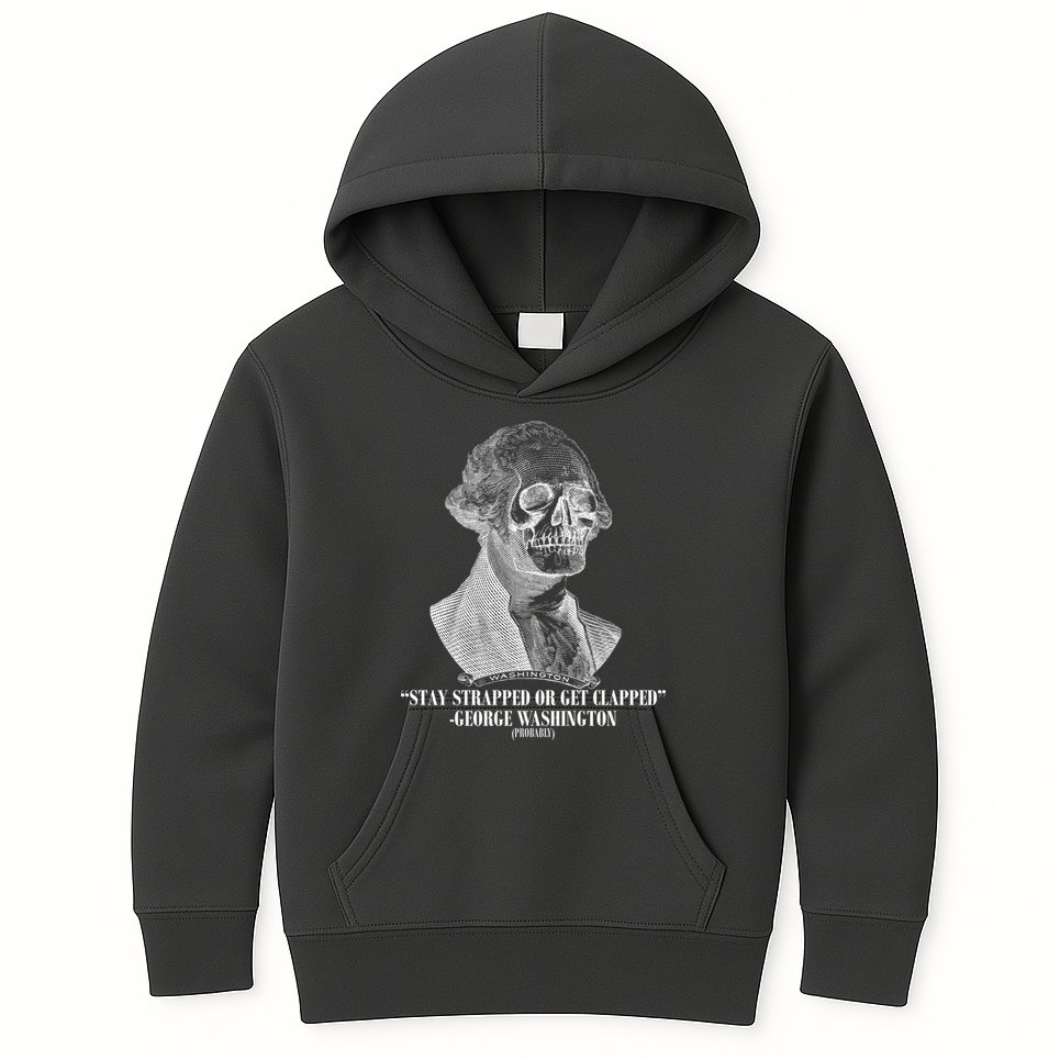 Stay Strapped or Get Clapped Kids Hoodie