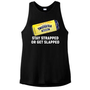 Stay Strapped Or Get Slapped Twisted Tea Funny Meme Ladies PosiCharge Tri-Blend Wicking Tank