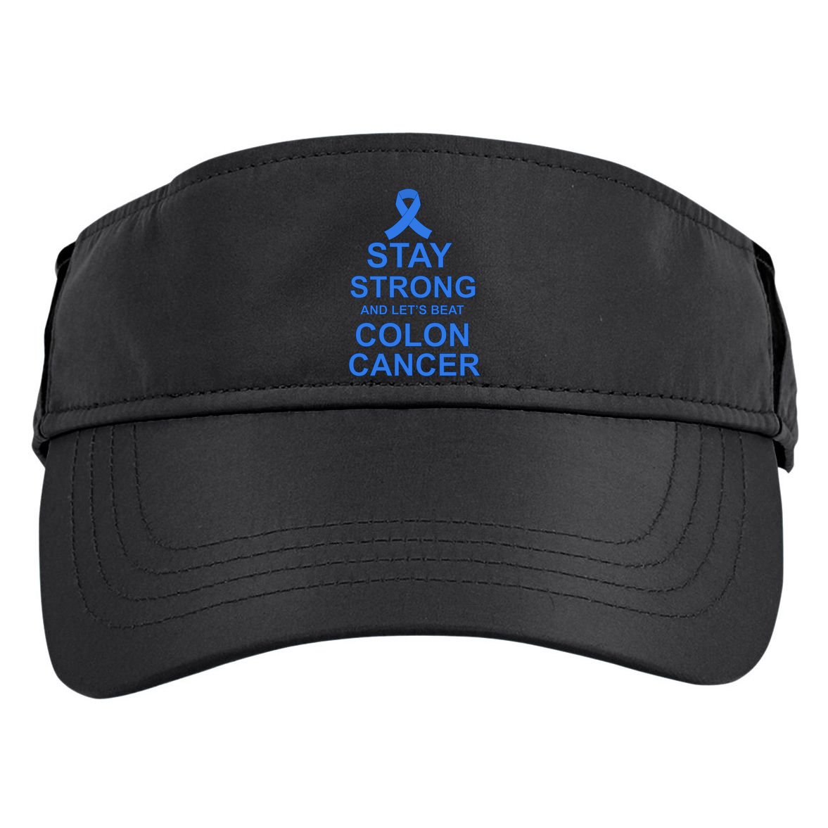 Stay Strong And Let's Beat Colon Cancer Adult Drive Performance Visor