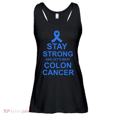 Stay Strong And Let's Beat Colon Cancer Ladies Essential Flowy Tank