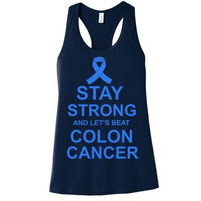 Stay Strong And Let's Beat Colon Cancer Women's Racerback Tank