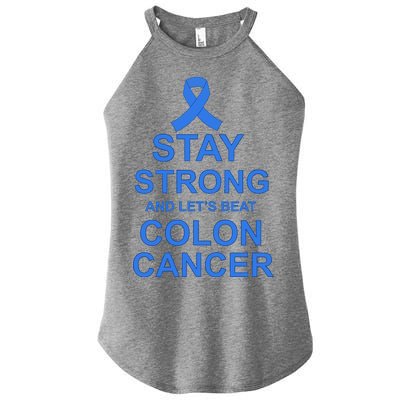 Stay Strong And Let's Beat Colon Cancer Women's Perfect Tri Rocker Tank