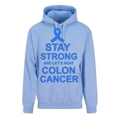 Stay Strong And Let's Beat Colon Cancer Unisex Surf Hoodie