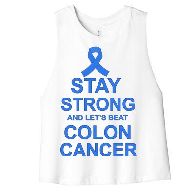 Stay Strong And Let's Beat Colon Cancer Women's Racerback Cropped Tank