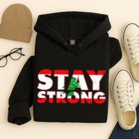 Stay Strong Lebanon Beirut Support Hoodie