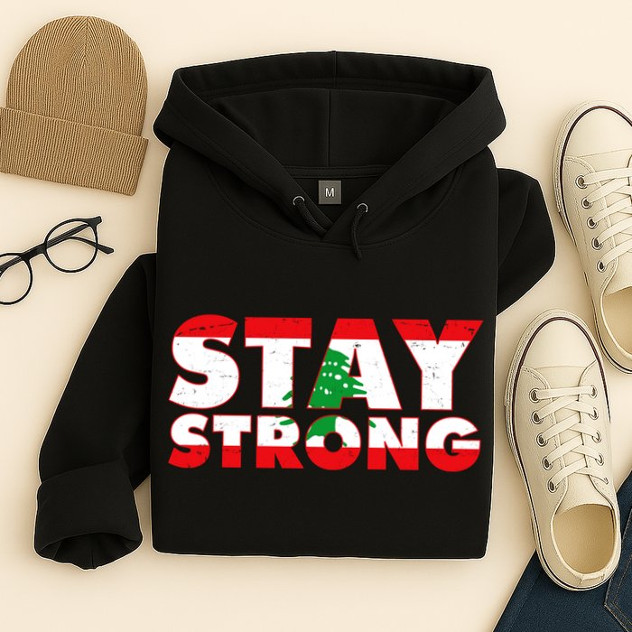 Stay Strong Lebanon Beirut Support Hoodie