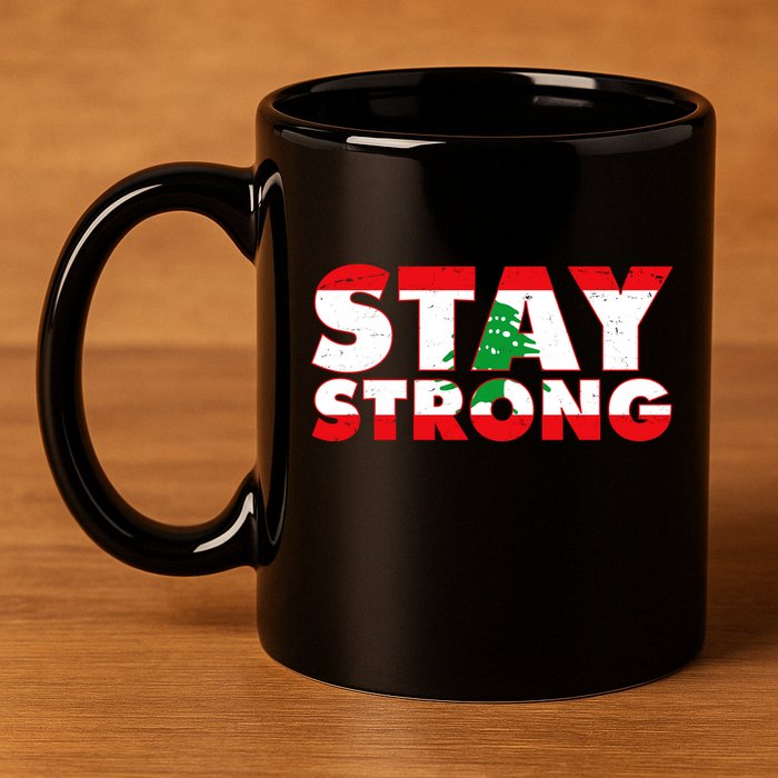 Stay Strong Lebanon Beirut Support 11oz C Handle Ceramic Mug
