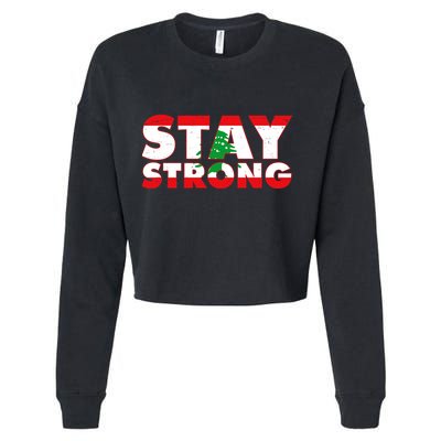 Stay Strong Lebanon Beirut Support Cropped Pullover Crew
