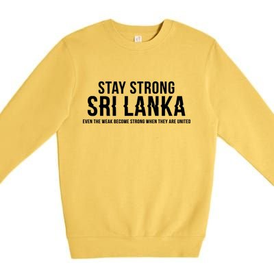 Stay Strong Sri Lanka Premium Crewneck Sweatshirt