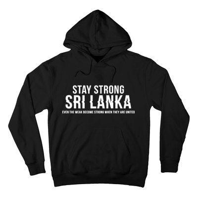 Stay Strong Sri Lanka Hoodie