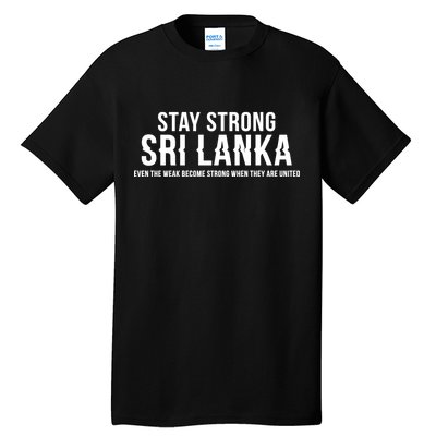 Stay Strong Sri Lanka Tall T-Shirt