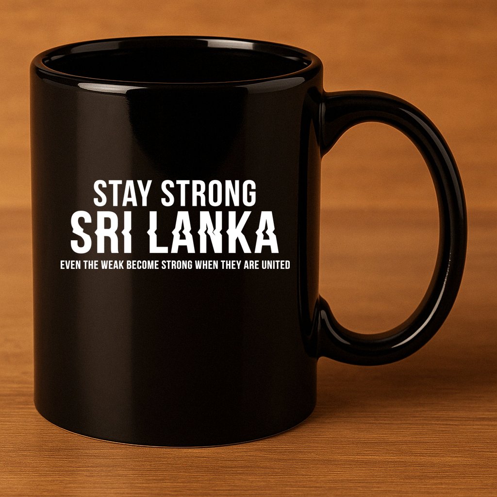 Stay Strong Sri Lanka 11oz C Handle Ceramic Mug