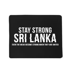 Stay Strong Sri Lanka Mousepad