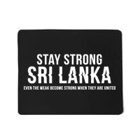 Stay Strong Sri Lanka Mousepad