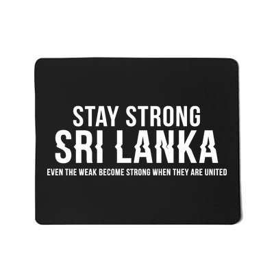 Stay Strong Sri Lanka Mousepad