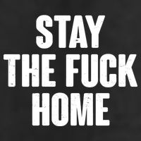 Stay The F--K Home Social Distancing Golf Towel