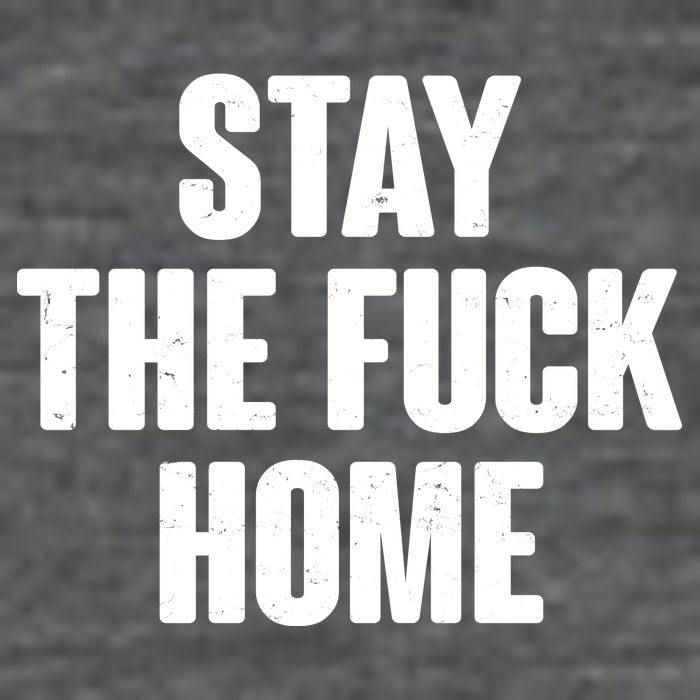 Stay The F--K Home Social Distancing 7 Panel Mesh Trucker Snapback Hat
