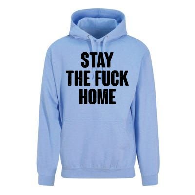 Stay The F--K Home Social Distancing Unisex Surf Hoodie