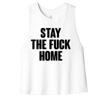 Stay The F--K Home Social Distancing Women's Racerback Cropped Tank