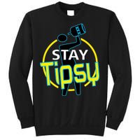 Stay Tipsy Sweatshirt