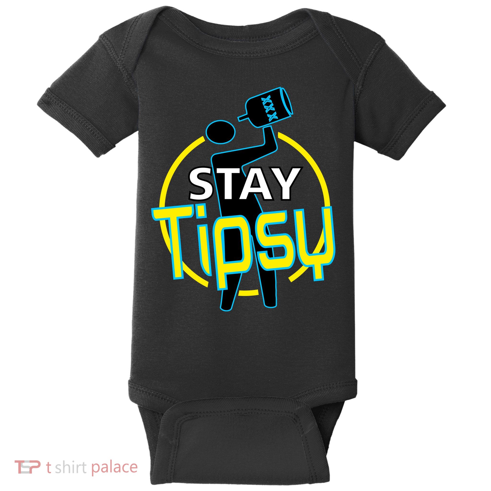 Stay Tipsy Baby Bodysuit