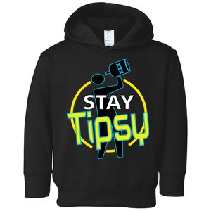 Stay Tipsy Toddler Hoodie