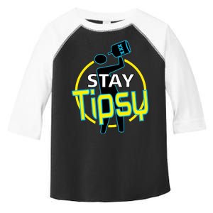 Stay Tipsy Toddler Fine Jersey T-Shirt