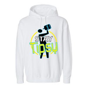 Stay Tipsy Garment-Dyed Fleece Hoodie