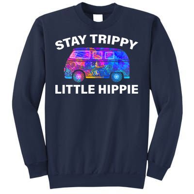 Stay Trippy Little Hippie Sweatshirt