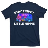 Stay Trippy Little Hippie T-Shirt