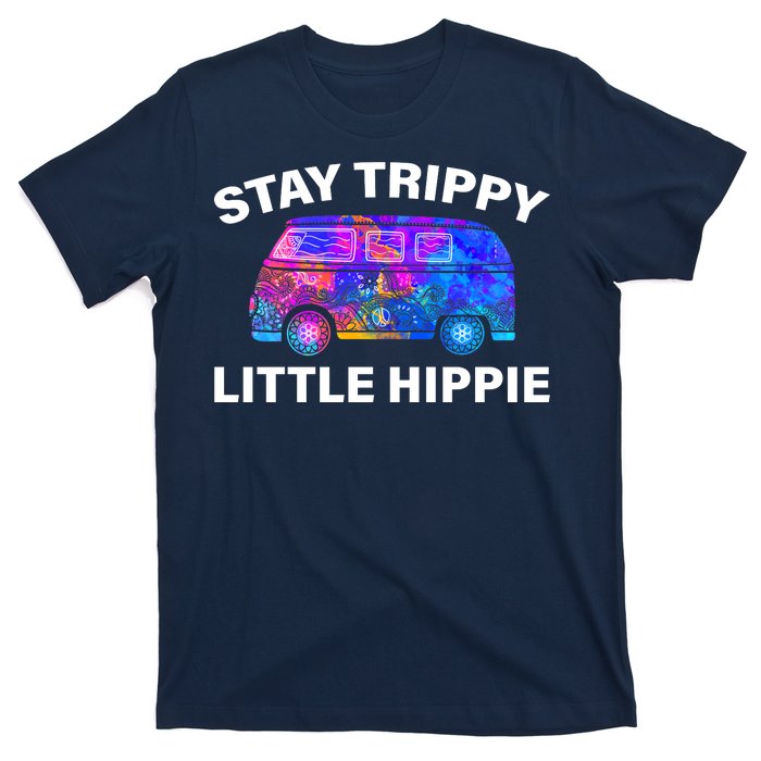 Stay Trippy Little Hippie T-Shirt