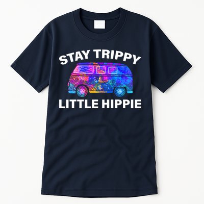 Stay Trippy Little Hippie Tall T-Shirt