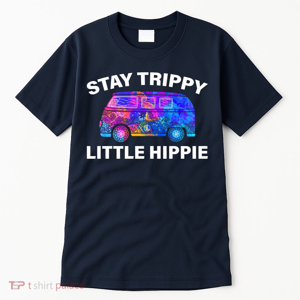 Stay Trippy Little Hippie Tall T-Shirt