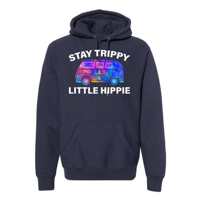 Stay Trippy Little Hippie Premium Hoodie