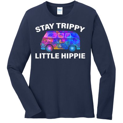 Stay Trippy Little Hippie Ladies Long Sleeve Shirt