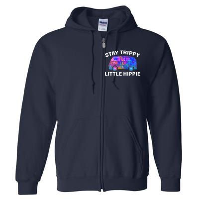 Stay Trippy Little Hippie Full Zip Hoodie