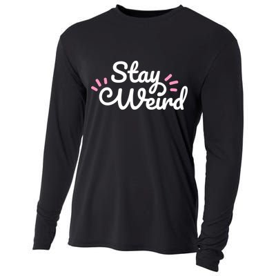 Stay Weird Cooling Performance Long Sleeve Crew