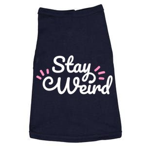 Stay Weird Doggie Tank